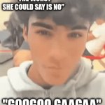 Depression | "THE WORST SHE COULD SAY IS NO"; "GOOGOO GAAGAA" | image tagged in gifs,real,funny,dark | made w/ Imgflip video-to-gif maker