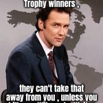 Norm , we need you now ! | Remember Heisman Trophy winners , they can't take that away from you , unless you kill your Wife and a Waiter | image tagged in norm macdonald,jokes,oj simpson,fun stuff,funny quotes,true story | made w/ Imgflip meme maker