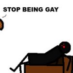 STOP BEING GAY (spdr)