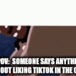 TikTok is fine...it's just the kids on the app | POV:  SOMEONE SAYS ANYTHING ABOUT LIKING TIKTOK IN THE CHAT | image tagged in gifs,family guy | made w/ Imgflip video-to-gif maker