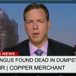 BREAKING CNN NEWSIJOIGJIPHBIJB | BIG CHUNGUS FOUND DEAD IN DUMPSTER; EA-NASIR | COPPER MERCHANT | image tagged in cnn breaking news template | made w/ Imgflip meme maker