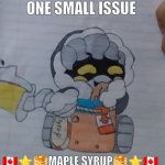 Interesting but one small issue maple syrup