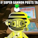 KCK goes crazy over Super Gannon | ME IF SUPER GANNON POSTS TADC: | image tagged in crazy sticker kck | made w/ Imgflip meme maker