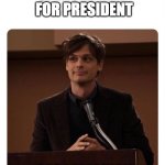 Spencer Reid | SPENCER REID 
FOR PRESIDENT; 2024 ELECTION | image tagged in spencer reid | made w/ Imgflip meme maker