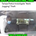 Funny | THE BANK JUGGER
JUST SPECULATING THAT; THIS COULD BE SNIPES' NEW BREAKOUT COMIC BOOK VILLAIN FLICK | image tagged in funny | made w/ Imgflip meme maker