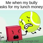 they think they have full power haha | Me when my bully asks for my lunch money:; You think you can manage me? | image tagged in you think you can manage me,lol | made w/ Imgflip meme maker