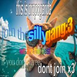 silly gang propoganda | image tagged in silly gang propoganda | made w/ Imgflip meme maker