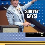 Survey says