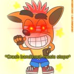 Crash bandicoot music stops