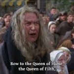 Queen of Filth
