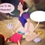 Snow White Pinocchio Lie to Me template