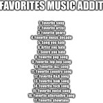 My favorites music addition meme