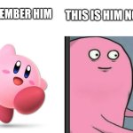 Blank White Template | THIS IS HIM NOW; REMEMBER HIM | image tagged in blank white template | made w/ Imgflip meme maker