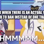 You know who I am talking about | YOUTUBE WHEN THERE IS AN ACTUAL YOUTUBER THEY NEED TO BAN INSTEAD OF ONE THAT CURSED | image tagged in gifs,relatable,youtube,hazbin hotel | made w/ Imgflip video-to-gif maker