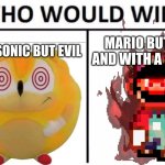 Evil Sonic VS Evil Mario (Fleetway Super Sonic VS Devil Mario) | SUPER SONIC BUT EVIL; MARIO BUT EVIL AND WITH A SWORD | image tagged in memes,who would win,sonic the hedgehog,mario | made w/ Imgflip meme maker