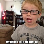 Smart Kid | MY DADDY TOLD ME THAT HE CAN RETIRE IN HIS 40S IF HE COUNTS HIS AGE IN HEXIDECIMAL | image tagged in smart kid | made w/ Imgflip meme maker