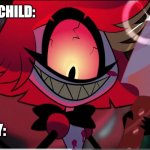 They’re winning but not for long | DEMON CHILD:; NOBODY: | image tagged in they re winning but not for long | made w/ Imgflip meme maker