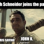 Welcome to the creep club | Dah Schneider joins the party; JOHN K. CHRIS SAVINO | image tagged in first time,john k,dan schneider,john kricfalusi,chris savino,nickelodeon | made w/ Imgflip meme maker
