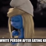 kfc | A WHITE PERSON AFTER EATING KFC | image tagged in gifs,funny | made w/ Imgflip video-to-gif maker
