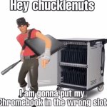 Hey chucklenuts meme