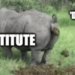 Debunking Rhino | How 'Debunking' works; PRESSTITUTE | image tagged in gifs,debunk method | made w/ Imgflip video-to-gif maker