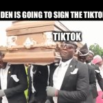 Yeah it’s finally happening!!! | JOE BIDEN IS GOING TO SIGN THE TIKTOK BAN; TIKTOK | image tagged in gifs,tiktok ban | made w/ Imgflip video-to-gif maker