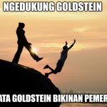 1984 reference | NGEDUKUNG GOLDSTEIN; TERNYATA GOLDSTEIN BIKINAN PEMERINTAH | image tagged in traitor | made w/ Imgflip meme maker