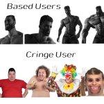 Based users v.s. Cringe User(BanbodiLoverMan Style) meme