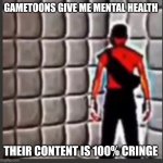 Gametoons gives me mental health | GAMETOONS GIVE ME MENTAL HEALTH; THEIR CONTENT IS 100% CRINGE | image tagged in scout goes insane,gametoons,mental health,cancer | made w/ Imgflip meme maker