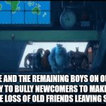 Jk, no bullying poor fellas. | ME AND THE REMAINING BOYS ON OUR WAY TO BULLY NEWCOMERS TO MAKE UP FOR THE LOSS OF OLD FRIENDS LEAVING SCHOOL | image tagged in gifs,monsters inc | made w/ Imgflip video-to-gif maker