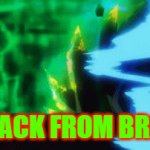 bro | IM BACK FROM BRAZIL | image tagged in gifs,gif | made w/ Imgflip video-to-gif maker