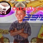 Cataclysm. temp meme