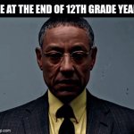 avdkjnvcjdasbjcnbawlkjdbvdsvbdj | ME AT THE END OF 12TH GRADE YEAR: | image tagged in gifs,s | made w/ Imgflip video-to-gif maker