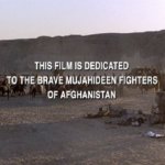The brave mujahideen fighters of Afghanistan
