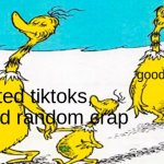 Accept it. | good memes; reposted tiktoks, charts, and random crap | image tagged in star-bellied sneetches | made w/ Imgflip meme maker