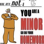 you are not a boykisser,you are a minor,do your homework