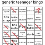 Found this in a weirdo_city meme and thought I would do it. | image tagged in generic teenager bingo,middle school | made w/ Imgflip meme maker