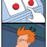 Two buttons Frye meme