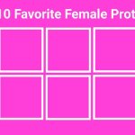 top 10 favorite female protagonists