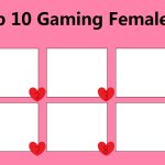 top 10 gaming females meme