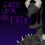 Gaze upon the Rain meme