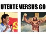 Duterte Versus God