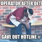 Popeyes Lady | PHONE OPERATOR AFTER DETECTIVE; GAVE OUT HOTLINE # | image tagged in popeyes lady | made w/ Imgflip meme maker