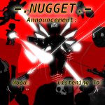 nugget’s super awesome announcement template meme