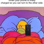 Pure Relaxation. | When your phone is finally charged so you can turn to the other side: | image tagged in homer simpson sleeping peacefully,memes | made w/ Imgflip meme maker