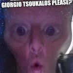 bkimber1 | HELLO. MAY I SPEAK TO GIORGIO TSOUKALOS PLEASE? | image tagged in bkimber1 | made w/ Imgflip meme maker
