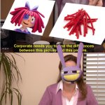 Shut up Licorice Hair!! | image tagged in memes,they're the same picture,the amazing digital circus | made w/ Imgflip meme maker