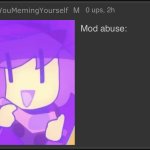 FrekingYourself mod abuse: meme