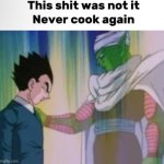you did not cook