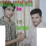"Friendship ended with" meme template